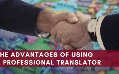 The advantages of using a professional translator